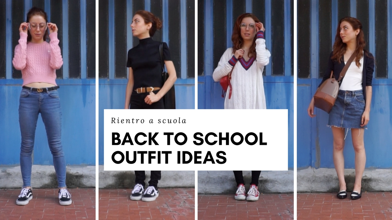 BACK TO SCHOOL 2017 4 idee outfit