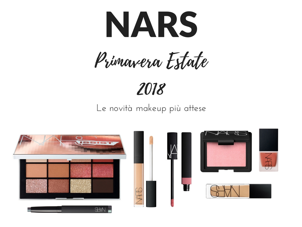 NARS PRIMAVERA ESTATE 2018