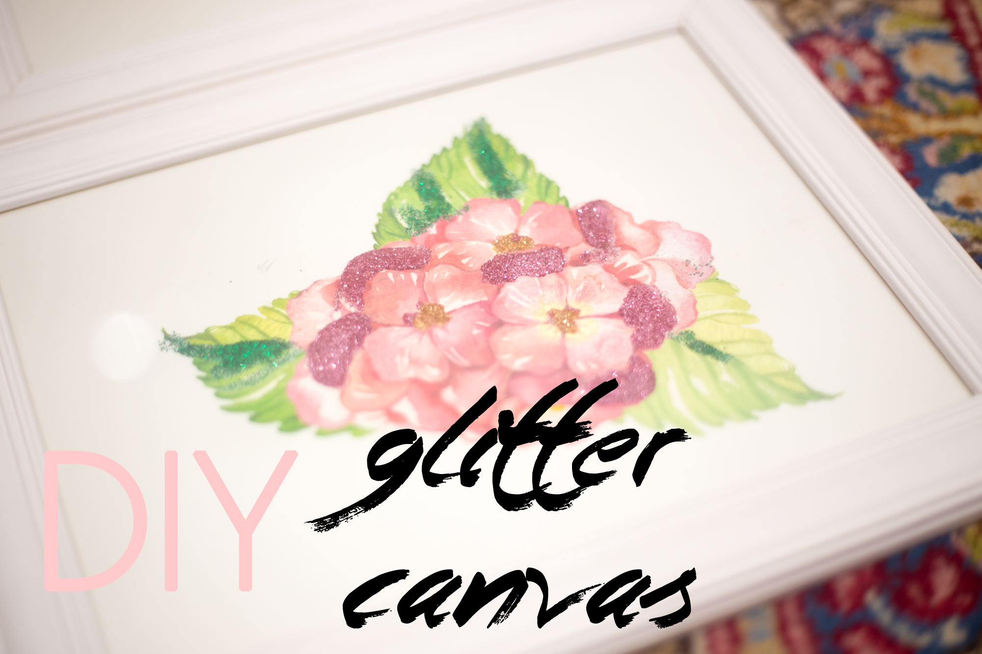 DIY glitter canvas video tutorial