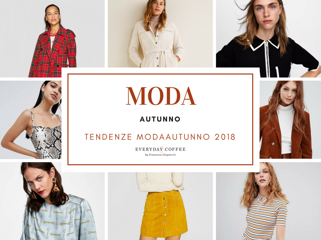 Tendenze autunno 2018