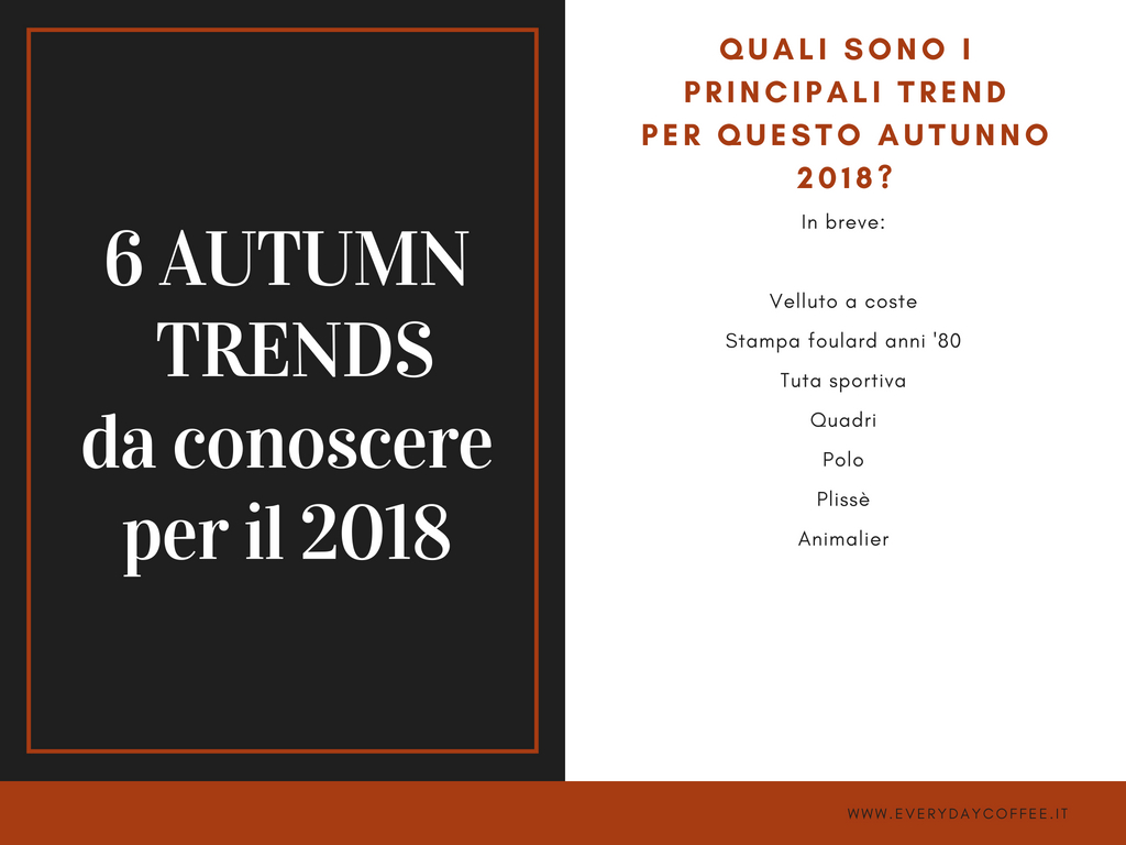Tendenze autunno 2018 moda in breve